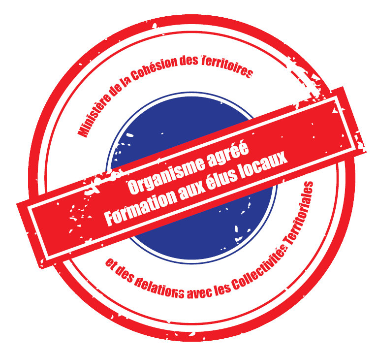 Organisme agréé Formation aux élus locaux par le Ministère de la Cohésion des Territoires et des Relations avec les Collectivités Territoriales